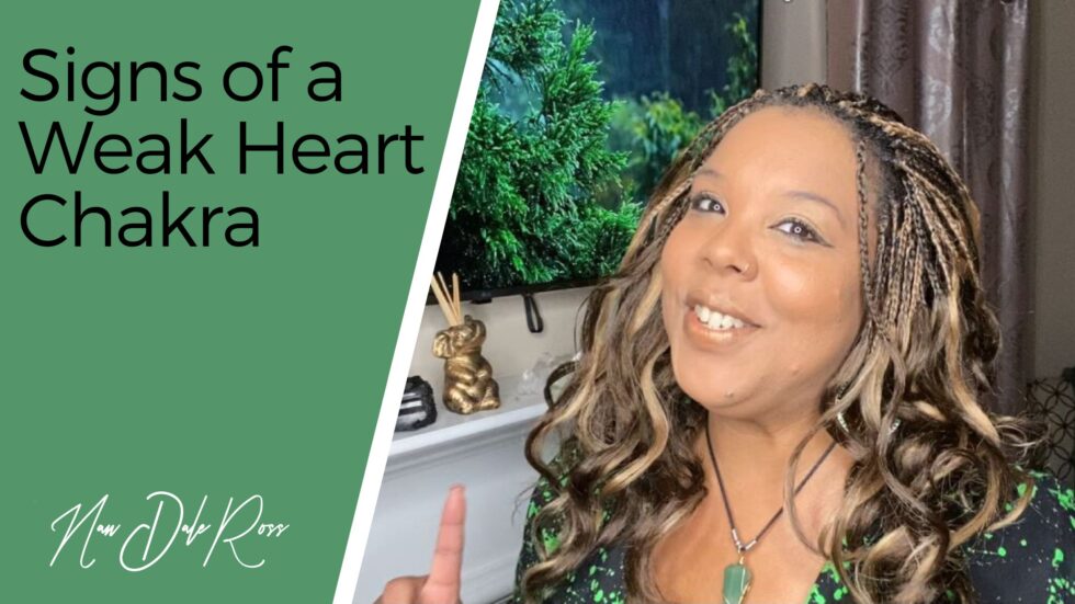 signs of a weak heart chakra